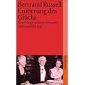 Eroberung des Gl�cks: Neue Wege zu einer besseren Lebensgestaltung (suhrkamp taschenbuch)