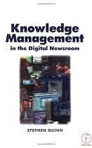 Knowledge Management in the Digital Newsroom