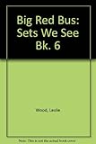 Sets we see from the big red bus