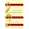 Gabriel Yared's The English Patient: A Film Score Guide (Scarecrow Film Score Guides)