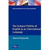 The Cultural Politics of English as an International Language (Language In Social Life)