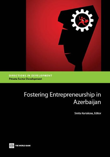 Fostering Entrepreneurship in Azerbaijan (Directions in Development)