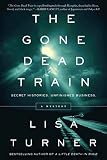 The Gone Dead Train: A Mystery The Gone Dead Train: A Mystery