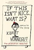 If This Isn't Nice, What Is?: Advice to the Young (Hardback) - Common
