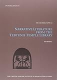 Narrative Literature from the Tebtunis Temple Library