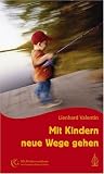 Produkt-Bild: Mit Kindern neue Wege gehen
