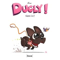 Dugly !, Tome 2 : Viens ici !