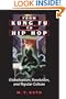 From Kung Fu to Hip Hop: Globalization, Revolution, and Popular Culture (Suny Series, Explorations in Postcolonial Studies)