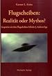 Flugscheiben: Realit�t oder Mythos? Gespr�che mit dem Flugscheiben-Erfinder J. Andreas Epp