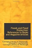 Floods and Flood Protection: References to Books and Magazine Articles