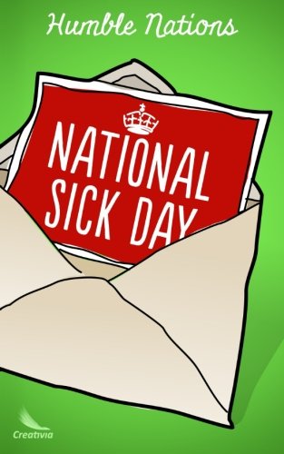 National Sick Day, by Humble Nations