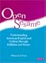 Open Sesame: Understanding American English and Culture Through Folktales and Stories