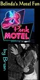 Buy : Belinda Rossi`s Motel Fun