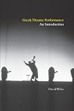 Greek Theatre Performance: An Introduction