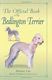 The Official Book of the Bedlington Terrier