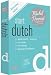  : Start Dutch with the Michel Thomas Method: beginner (Michel Thomas Series)