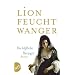 Die h��liche Herzogin: Roman (Feuchtwanger GW in Einzelb�nden)