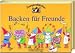  : Zwergenstübchen Backen für Freunde