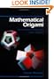 Mathematical Origami: Geometrical Shapes by Paper Folding