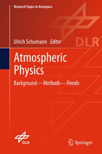 Atmospheric Physics: Background - Methods - Trends (Research Topics in Aerospace)
