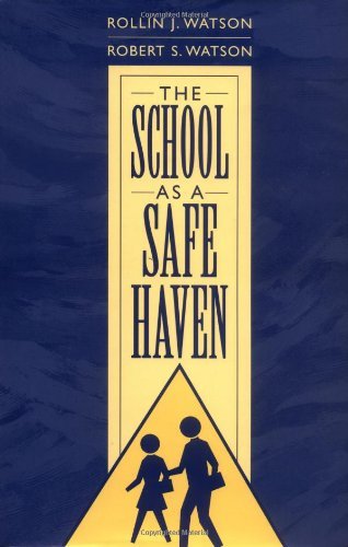 The School as a Safe Haven