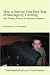 How to Survive Your First Year of Marriage by Traveling: San Tropez, France to Helena, Arkansas by Dominick A. Miserandino