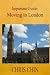 Important Guide: Moving to London