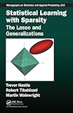 Statistical learning with sparsity : the lasso and generalizations