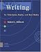  : Writing for Television, Radio, and New Media (with InfoTrac )