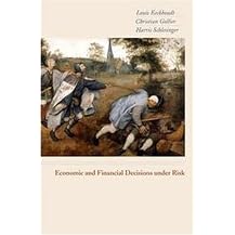 Economic And Financial Decisions Under Risk (Paperback)