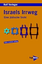 Israels Irrweg: Eine j&uuml;dische Sicht