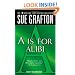 "A" is for Alibi (The Kinsey Millhone Alphabet Mysteries, No 1)