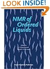 NMR of Ordered Liquids