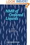 NMR of Ordered Liquids