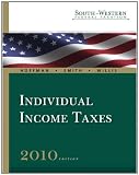 South-Western Federal Taxation 2010: Individual Income Taxes, Professional Version (with TaxCut® Tax Preparation Software CD-ROM and Checkpoint ... Federal Taxation Individual Income Taxes)