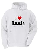 I Love/Heart Natasha Adult Hoody Sweatshirt WHITE LARGE