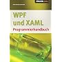 WPF und XAML Programmierhandbuch