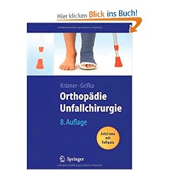 Orthop�die, Unfallchirurgie: Unfallchirurgische Bearbeitung von Heinrich Kleinert und Wolfram Teske (Springer-Lehrbuch)