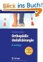 Orthop�die, Unfallchirurgie: Unfallchirurgische Bearbeitung von Heinrich Kleinert und Wolfram Teske (Springer-Lehrbuch)