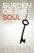 Burden of the Soul