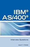 IBMAS400 RPG Interview Questions, Answers, and Explanations: Unofficial RPG IBM AS/400 Certification Review
