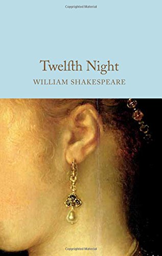 Twelfth Night (MacMillan Collector's Library)