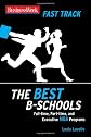 BusinessWeek Fast Track: The Best B-Schools (Businessweek Fast Track Guides)