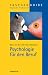 Produkt-Bild: Psychologie f&uuml;r den Beruf: TaschenGuide