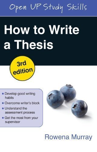How to Write a Thesis 3rd (third) Edition by Murray, Rowena published by Open University Press (2011)