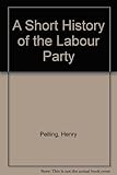 A short history of the Labour Party