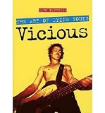 Vicious : the art of dying young