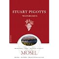 Stuart Pigotts Weinreisen: Mosel
