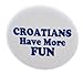 A&T Designs Croatians Have More FUN 1.25
