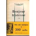 Bonjour Tristesse: Le Livre De Poche...